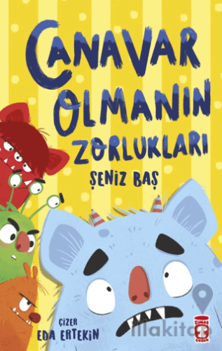 Canavar Olmanın Zorlukları