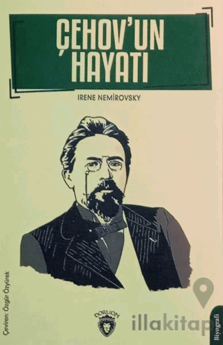 Çehov'un Hayatı Biyografi