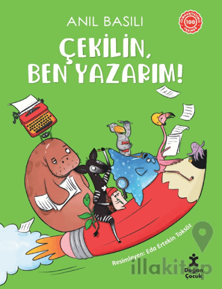 Çekilin, Ben Yazarım!