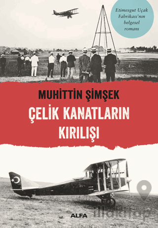 Çelik Kanatların Kırılışı