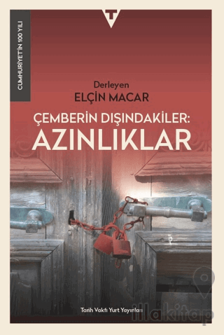 Çemberin Dışındakiler: Azınlıklar