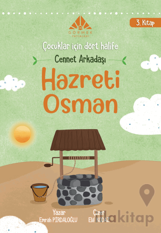 Cennet Arkadaşı Hz Osman (3. Kitap)