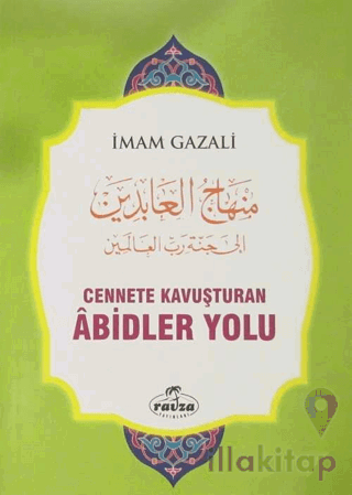 Cennete Kavuşturan Abidler Yolu