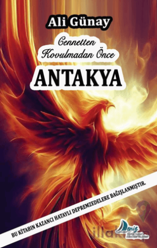 Cennetten Kovulmadan Önce Antakya