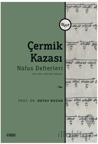 Çermik Kazası - Nüfus Defterleri - 2659-2660-2668 Nolu Defterler