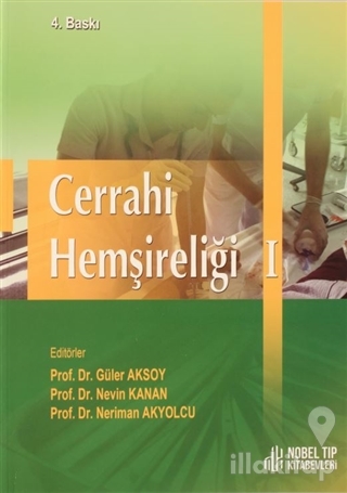 Cerrahi Hemşireliği Cilt 1