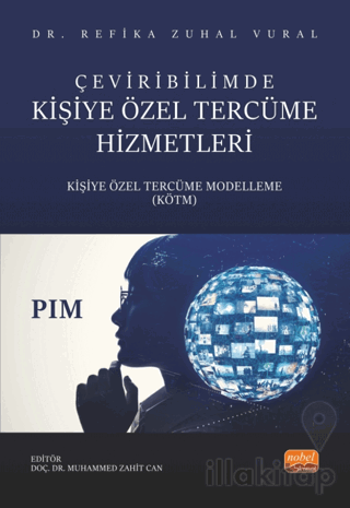 Çeviribilimde Kişiye Özel Tercüme Hizmetleri