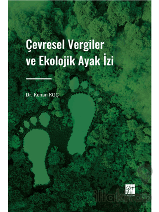 Çevresel Vergiler ve Ekolojik Ayak İzi