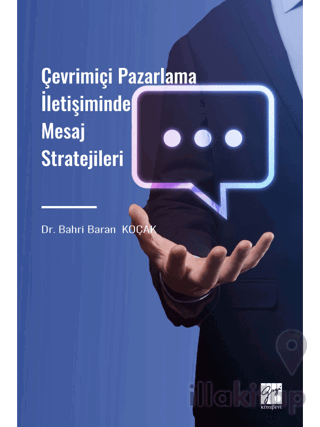 Çevrimiçi Pazarlama İletişiminde Mesaj Stratejileri