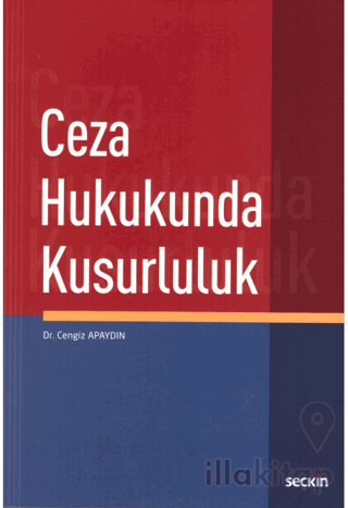 Ceza Hukukunda Kusurluluk