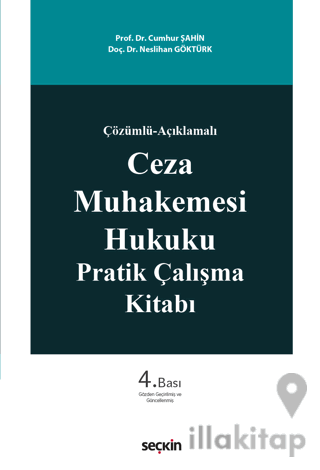 Ceza Muhakemesi Hukuku Pratik Çalışma Kitabı