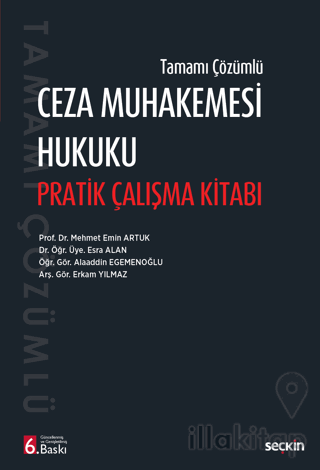 Ceza Muhakemesi Hukuku Pratik Çalışma Kitabı