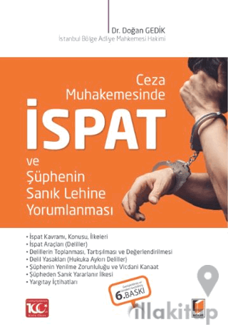 Ceza Muhakemesinde İspat ve Şüphenin Sanık Lehine Yorumlanması