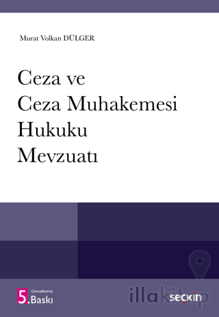 Ceza ve Ceza Muhakemesi Hukuku Mevzuatı