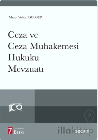 Ceza ve Ceza Muhakemesi Hukuku Mevzuatı