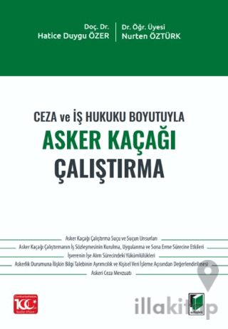 Ceza ve İş Hukuku Boyutuyla Asker Kaçağı Çalıştırma