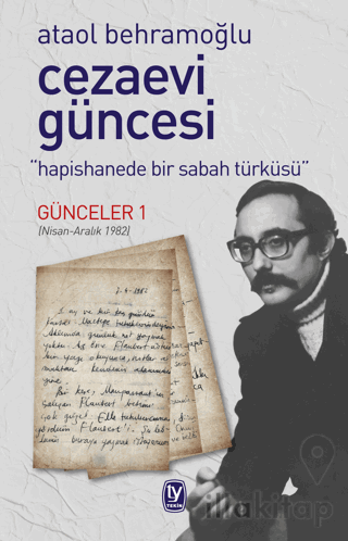 Cezaevi Güncesi - Hapishanede Bir Sabah Türküsü