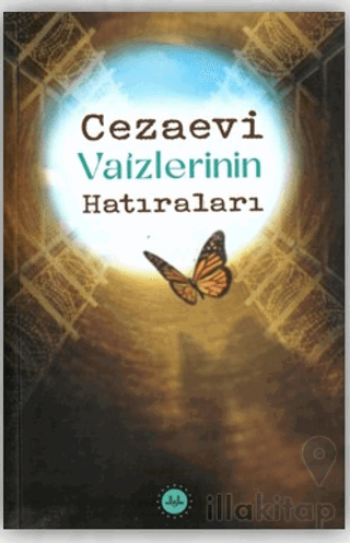 Cezaevi Vaizlerinin Hatıraları