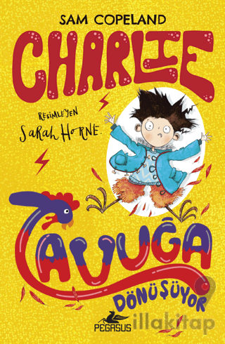 Charlie Tavuğa Dönüşüyor – Charlie Serisi 1