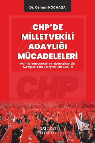 CHP'de Milletvekili Adaylığı Mücadeleleri