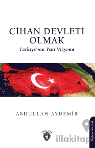 Cihan Devleti Olmak