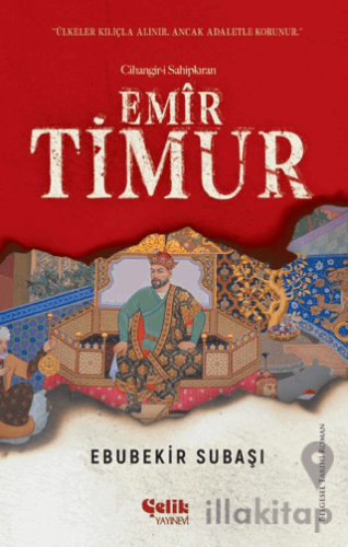 Cihangir-i Sahipkıran - Emir Timur