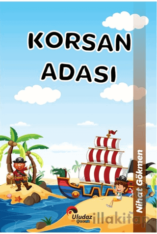 Çılgın Kahramanlar - Korsan Adası