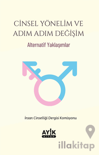 Cinsel Yönelim ve Adım Adım Değişim