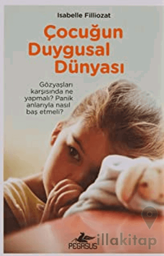 Çocuğun Duygusal Dünyası