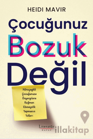 Çocuğunuz Bozuk Değil