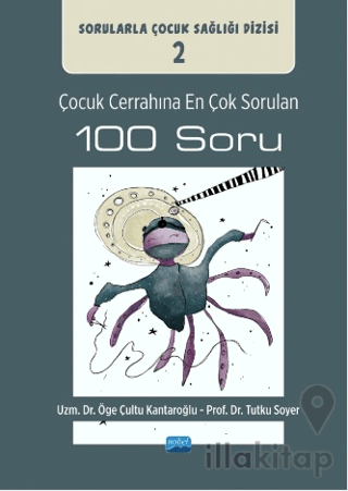 Çocuk Cerrahına En Çok Sorulan 100 Soru