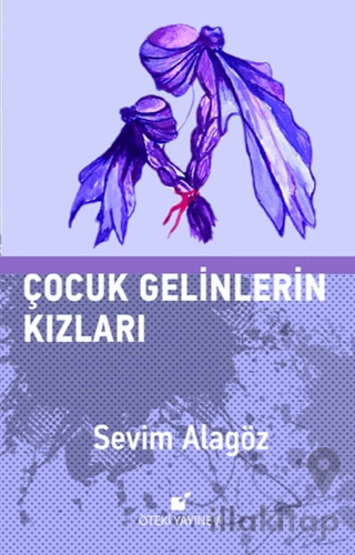 Çocuk Gelinlerin Kızları