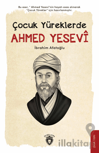 Çocuk Yüreklerde Ahmed Yesevi