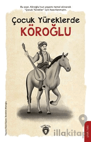 Çocuk Yüreklerde Köroğlu