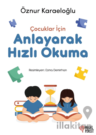 Çocuklar İçin Anlayarak Hızlı Okuma