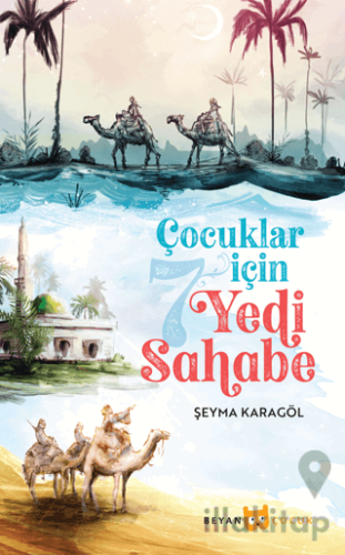 Çocuklar İçin Yedi Sahabe