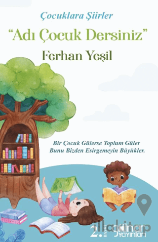 Çocuklara Şiirler “Adı Çocuk Dersiniz”