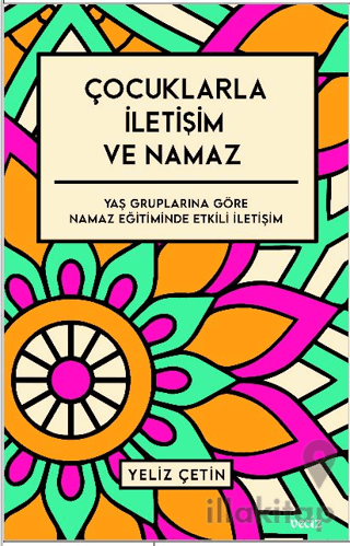 Çocuklarla İletişim ve Namaz