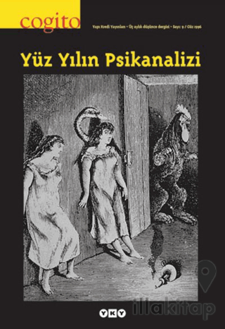 Cogito Sayı: 9 Yüz Yılın Psikanalizi