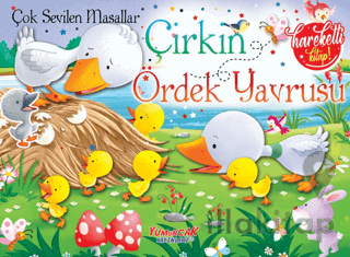 Çok Sevilen Masallar - Çirkin Ördek Yavrusu