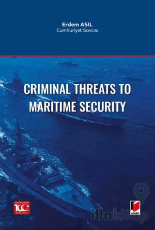 Criminal Threats to Maritime Security