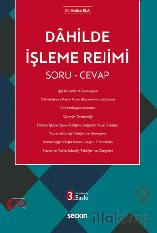 Dahilde İşleme Rejimi