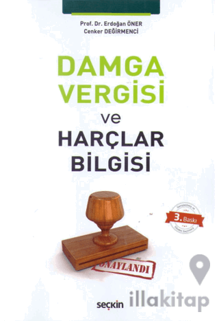 Damga Vergisi ve Harçlar Bilgisi