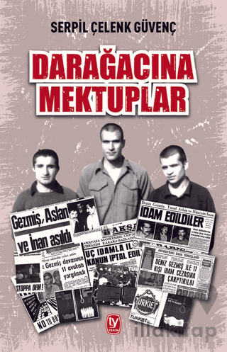 Darağacına Mektuplar