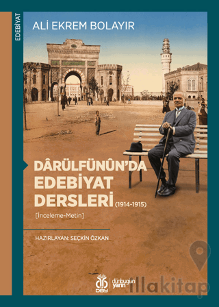 Darülfünun’da Edebiyat Dersleri (1914-1915)