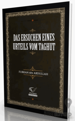 Das Ersuchen Eines Urteils Vom Taghut