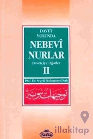 Davet Yolunda Nebevi Nurlar 2