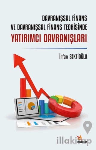 Davranışsal Finans ve Davranışsal Finans Teorisinde Yatırımcı Davranış