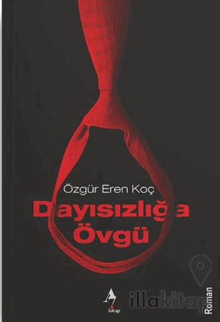 Dayısızlığa Övgü