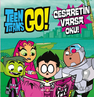 Dc Comics - Teen Titans Go! Cesaretin Varsa Oku!